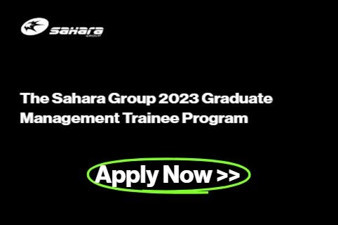 Apply For 2023 Sahara Group Graduate Management Trainee Program