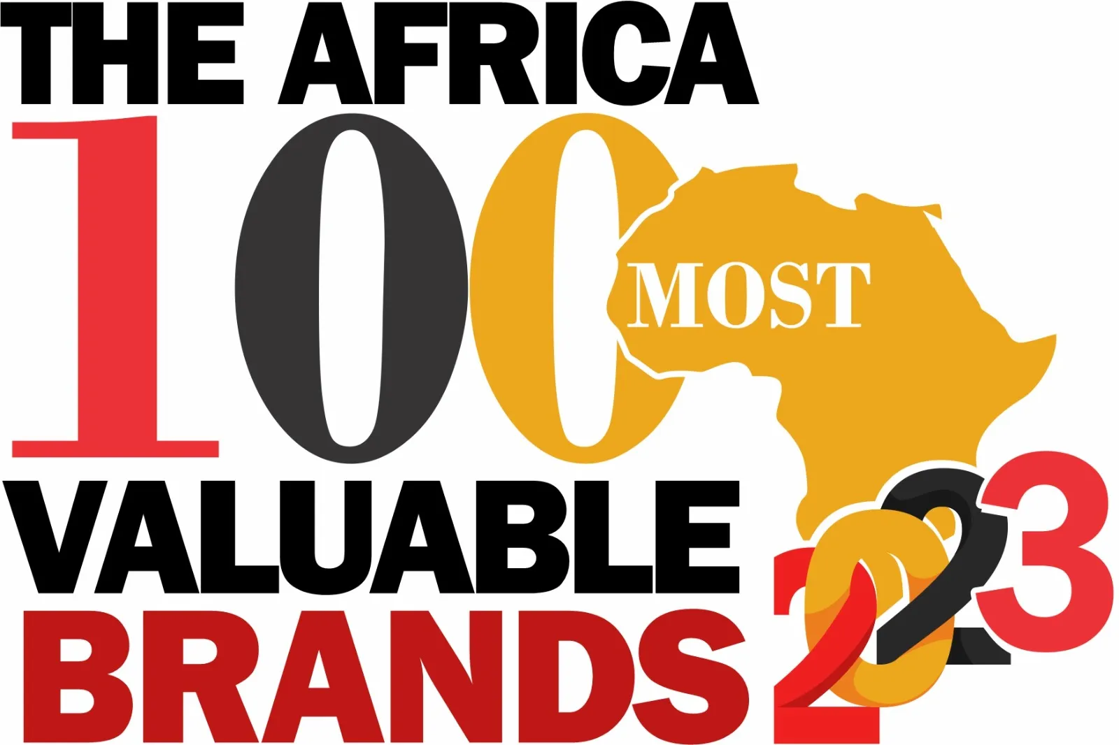 African Brands Magazine Unveil 2023 Africa’s 100 Most Valuable Brands