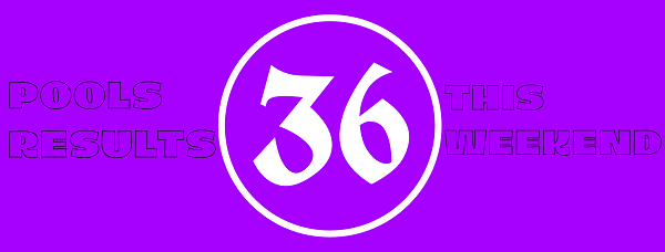 Week 36 Pool Result for Saturday 11th March 2023 – Pool Agent