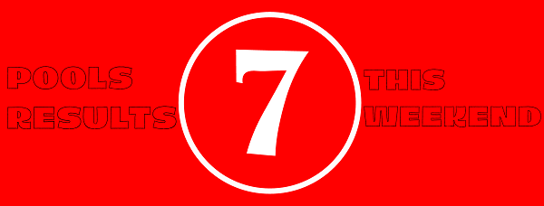 Week 7 Pool Result For Today Saturday 17th August 2024 – UK Pool Agent